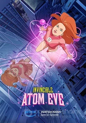 Неуязвимый: Атомная Ева